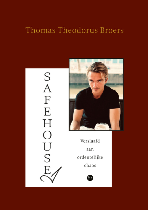 Thomas Theodorus Broers Safehouse I -   (ISBN: 9789464891188)