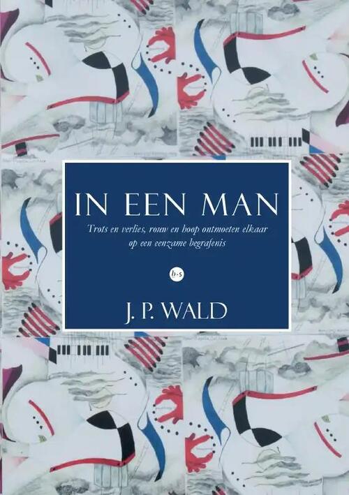 J. P. Wald In een man -   (ISBN: 9789464891607)
