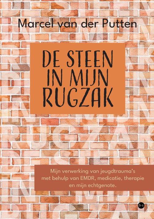 Marcel van der Putten De steen in mijn rugzak -   (ISBN: 9789464894189)