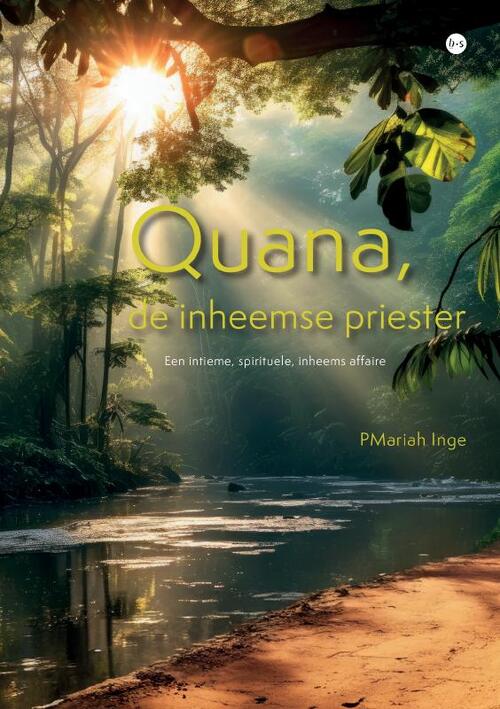 Pmariah Inge Quana, de inheemse priester -   (ISBN: 9789464896183)