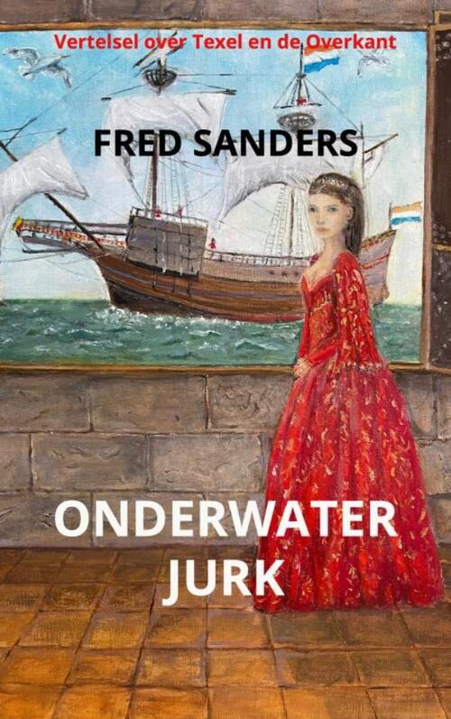 Fred Sanders Onderwaterjurk -   (ISBN: 9789464920642)
