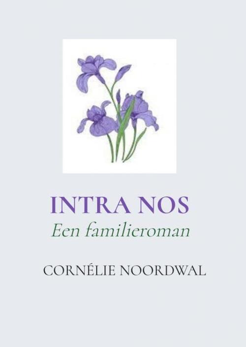Cornélie Noordwal Intra Nos -   (ISBN: 9789464928228)