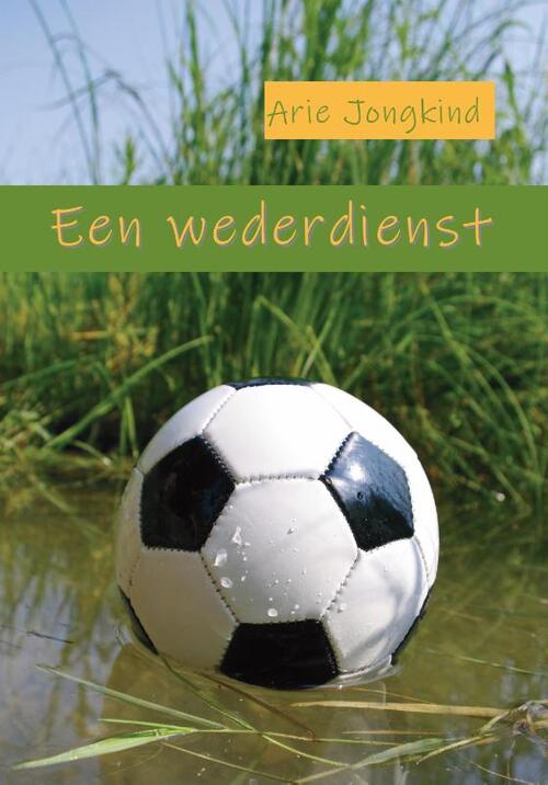 Arie Jongkind Een wederdienst -   (ISBN: 9789492954831)