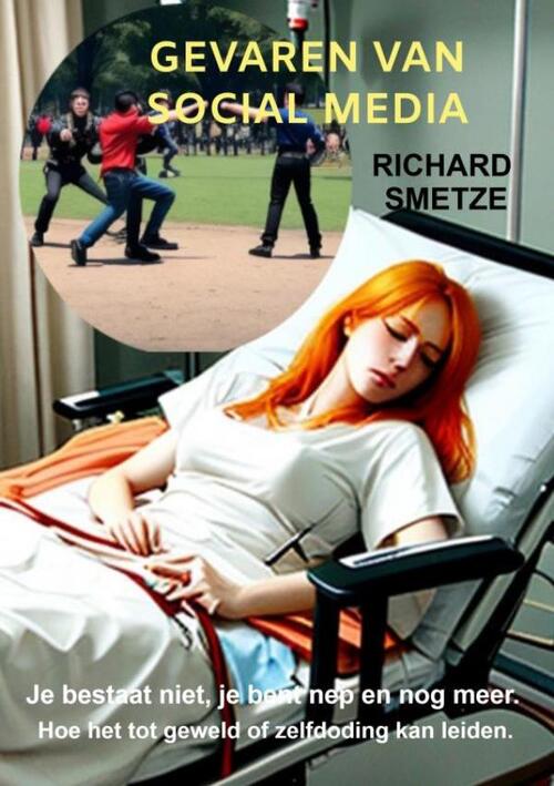 Richard Smetze Gevaren van social media -   (ISBN: 9789403742786)
