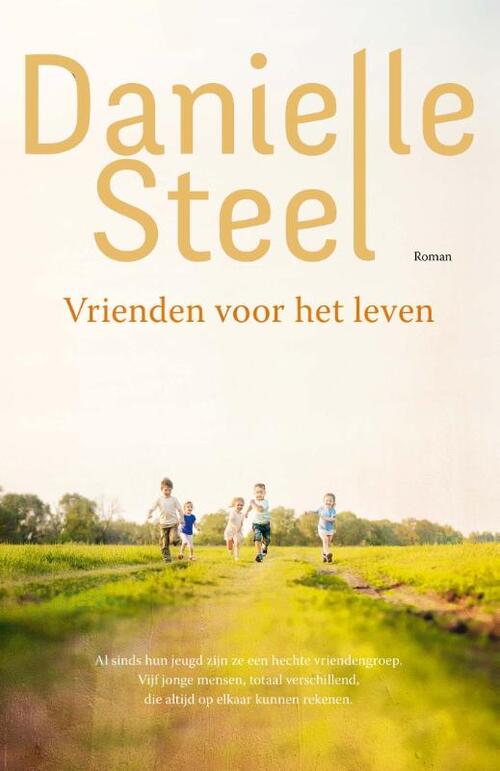 Danielle Steel Vrienden voor het leven -   (ISBN: 9789021050133)