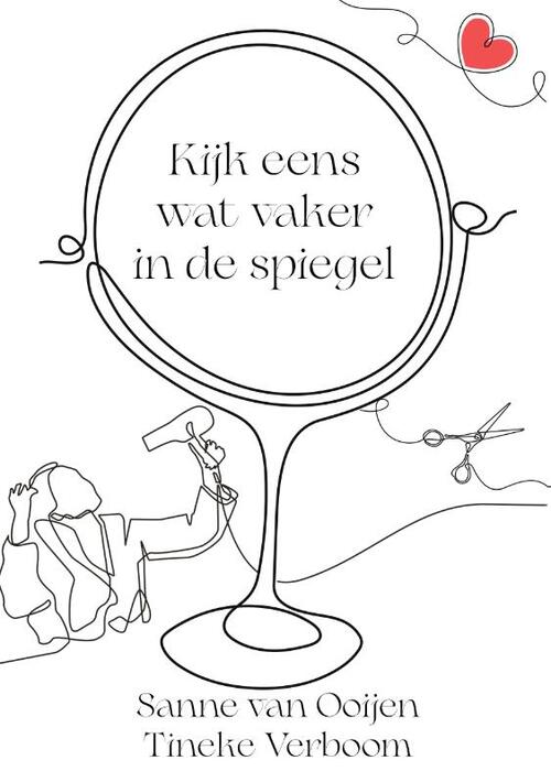 Sanne van Ooijen Kijk eens wat vaker in de spiegel -   (ISBN: 9789083428123)