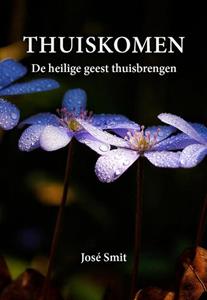 José Smit Thuiskomen -   (ISBN: 9789463285599)