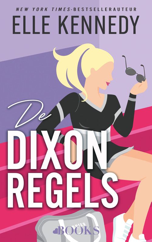 Elle Kennedy De Dixon-regels -   (ISBN: 9789021499239)