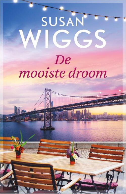 Susan Wiggs De mooiste droom -   (ISBN: 9789402715514)