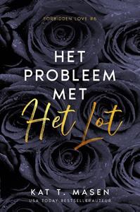 Kat T. Masen Het probleem met het lot -   (ISBN: 9789464405828)