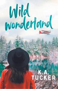 K.A. Tucker Wild Wonderland -   (ISBN: 9789464822175)