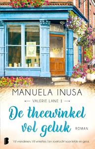 Manuela Inusa Valerie Lane 1 - De theewinkel vol geluk -   (ISBN: 9789022593394)