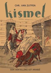 Chris van Zutfen Kismet -   (ISBN: 9789085485117)