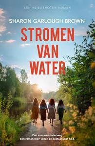 Sharon Garlough Brown Stromen van water -   (ISBN: 9789029737548)