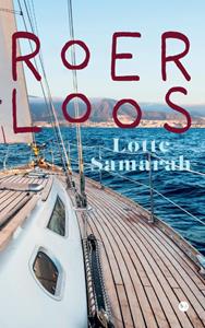 Lotte Samarah Roerloos -   (ISBN: 9789465092744)