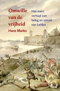 Hans Marks Omwille van de vrijheid -   (ISBN: 9789059974142)