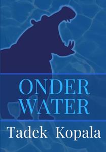 Tadek Kopala Onder Water -   (ISBN: 9789493314436)