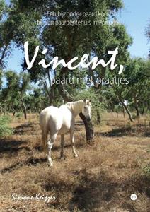 Simone E. Keijzer Vincent, paard met praatjes -   (ISBN: 9789465095585)