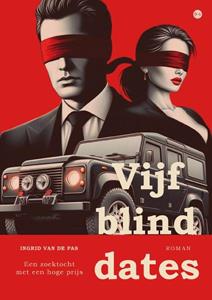 Ingrid van de Pas Vijf blind dates -   (ISBN: 9789465099446)