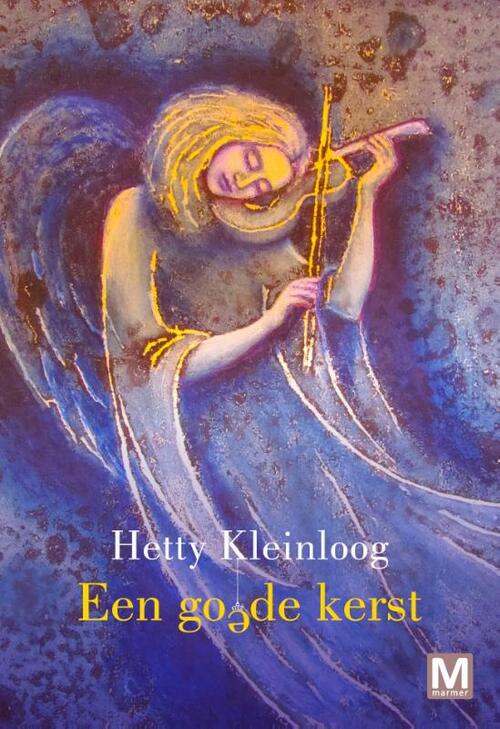 Hetty Kleinloog Een goede kerst -   (ISBN: 9789460684135)