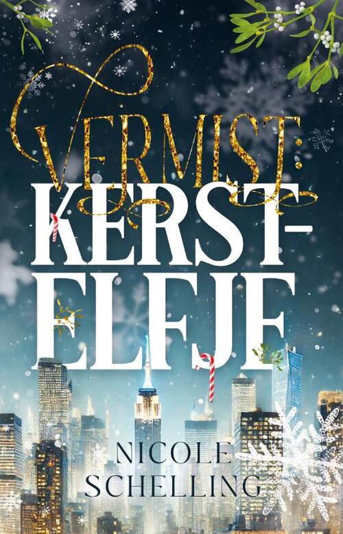 Nicole Schelling Vermist: kerstelfje -   (ISBN: 9789464822380)