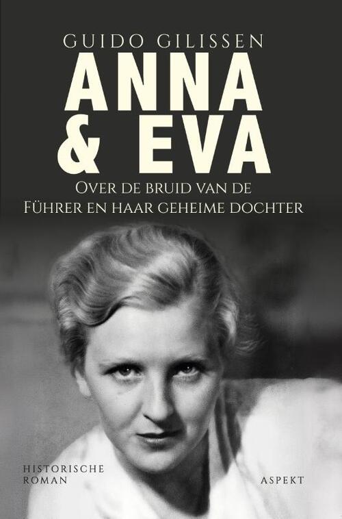 Guido Gilissen Anna & Eva -   (ISBN: 9789464872293)