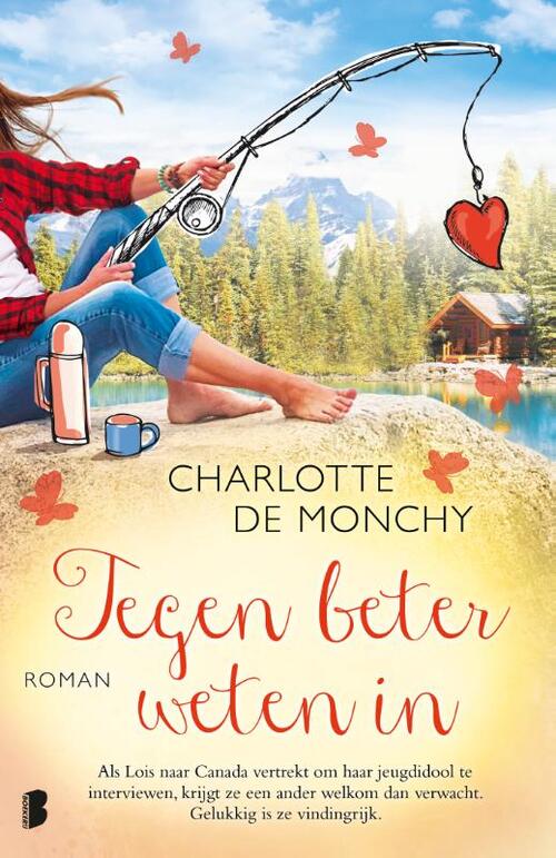 Charlotte de Monchy Tegen beter weten in -   (ISBN: 9789022589427)