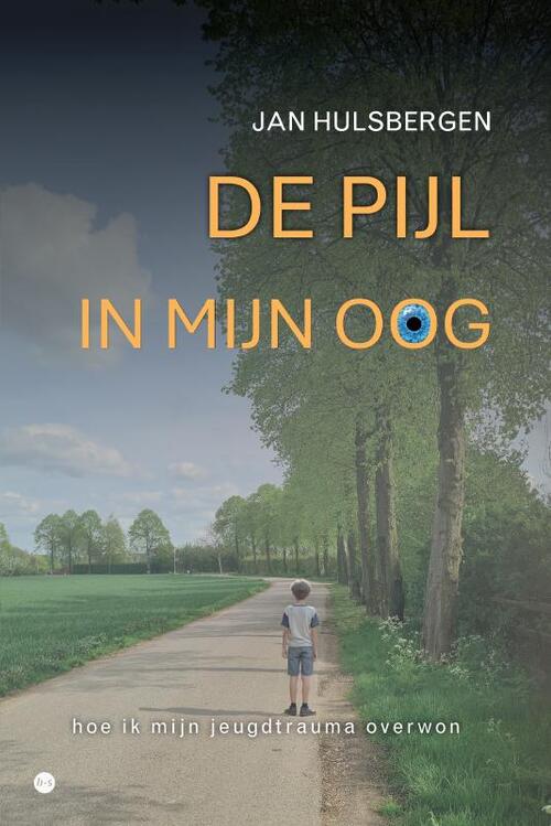 Jan Hulsbergen De pijl in mijn oog -   (ISBN: 9789465095202)