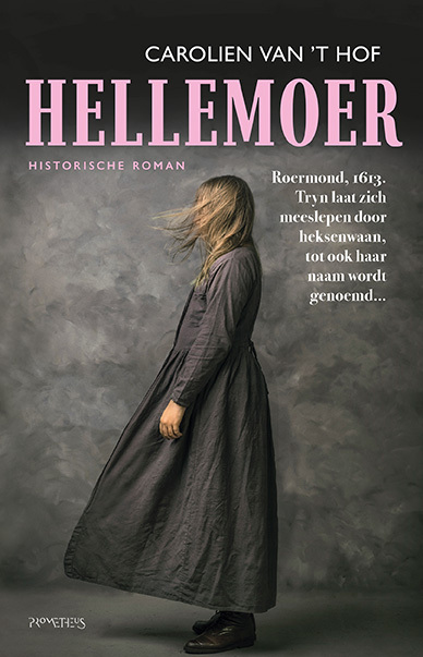 Carolien van 't Hof Hellemoer -   (ISBN: 9789044658576)