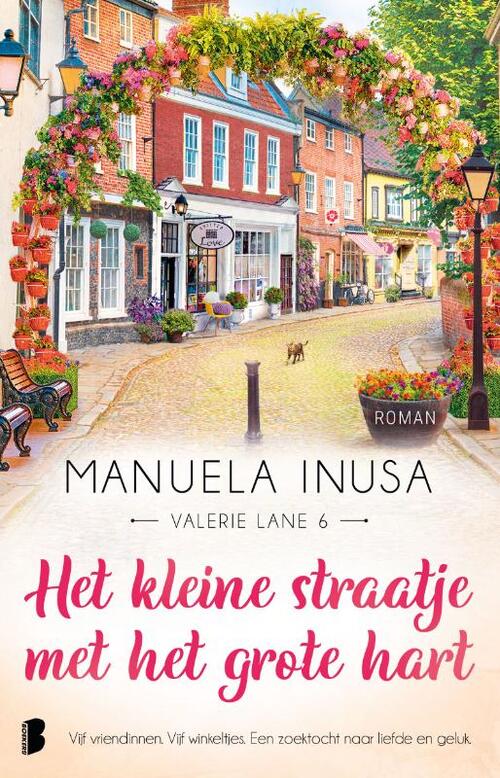 Manuela Inusa Valerie Lane 6 - Het kleine straatje met het grote hart -   (ISBN: 9789049205126)