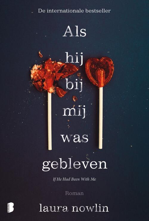 Laura Nowlin Als hij bij mij was gebleven -   (ISBN: 9789049205874)