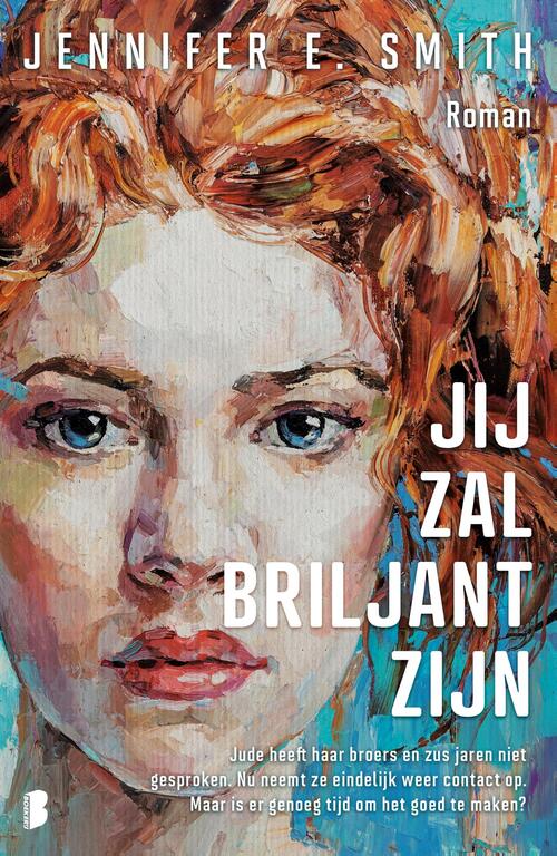 Jennifer E. Smith Jij zal briljant zijn -   (ISBN: 9789049205942)