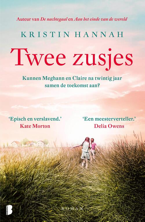 Kristin Hannah Twee zusjes -   (ISBN: 9789049206901)