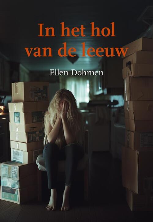 Ellen Dohmen In het hol van de leeuw -   (ISBN: 9789463657204)