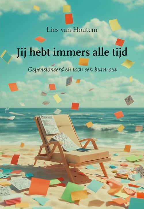 Lies van Houtem Jij hebt immers alle tijd -   (ISBN: 9789463657235)