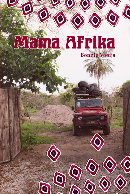 Bonnie Vooijs Mama Afrika -   (ISBN: 9789464917253)