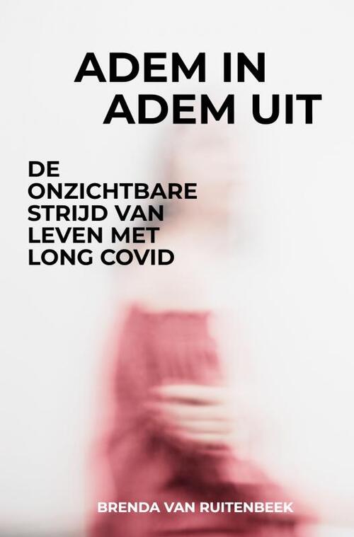 Brenda van Ruitenbeek Adem in Adem uit -   (ISBN: 9789465018904)