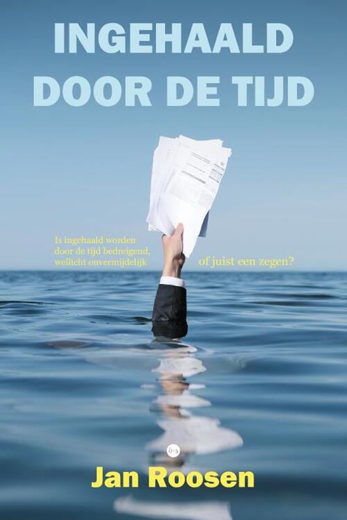 Jan Roosen Ingehaald door de tijd -   (ISBN: 9789465095929)