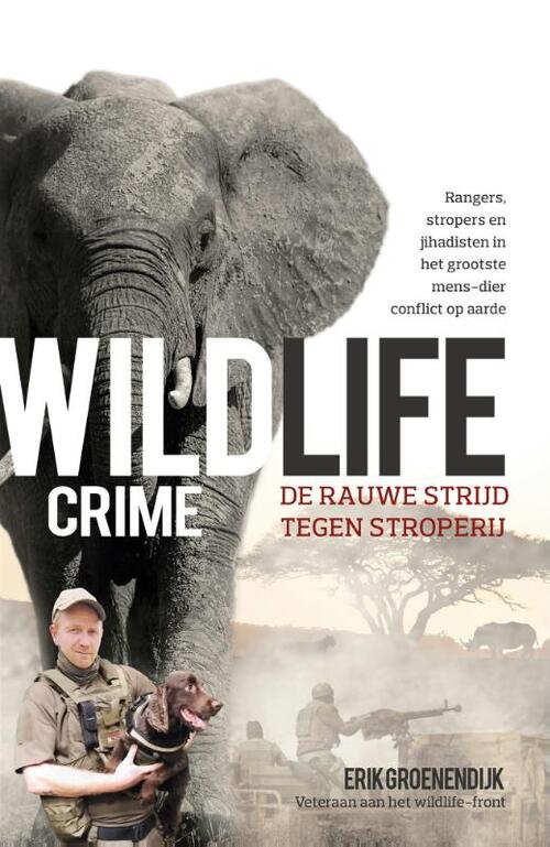 Erik Groenendijk Wildlife crime -   (ISBN: 9789492107565)