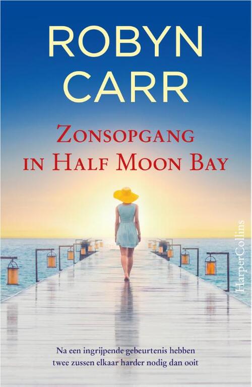 Robyn Carr Zonsopgang in Half Moon Bay -   (ISBN: 9789402718126)