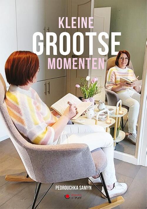 Pedrouchka Samyn Kleine grootse momenten -   (ISBN: 9789460798160)