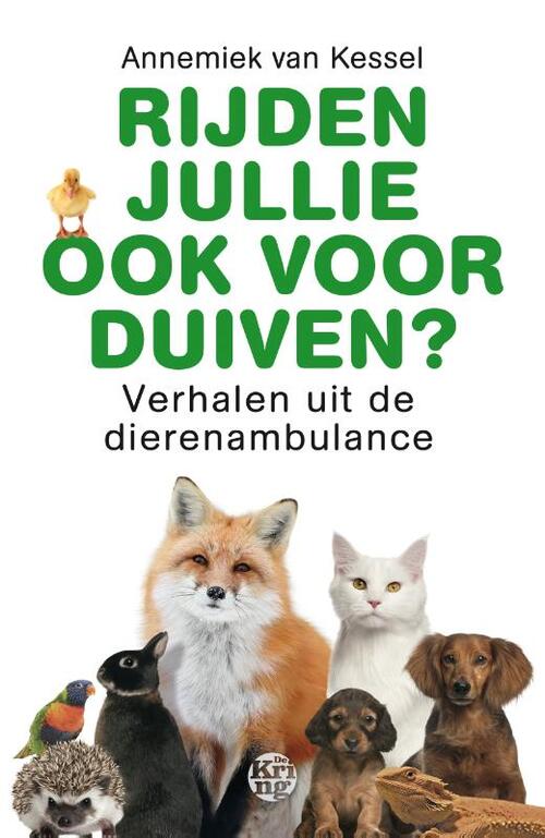 Annemiek van Kessel Rijden jullie ook voor duiven℃ -   (ISBN: 9789462970939)