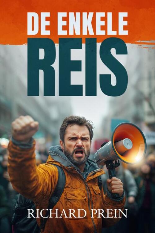 Richard Prein De enkele reis -   (ISBN: 9789493381810)