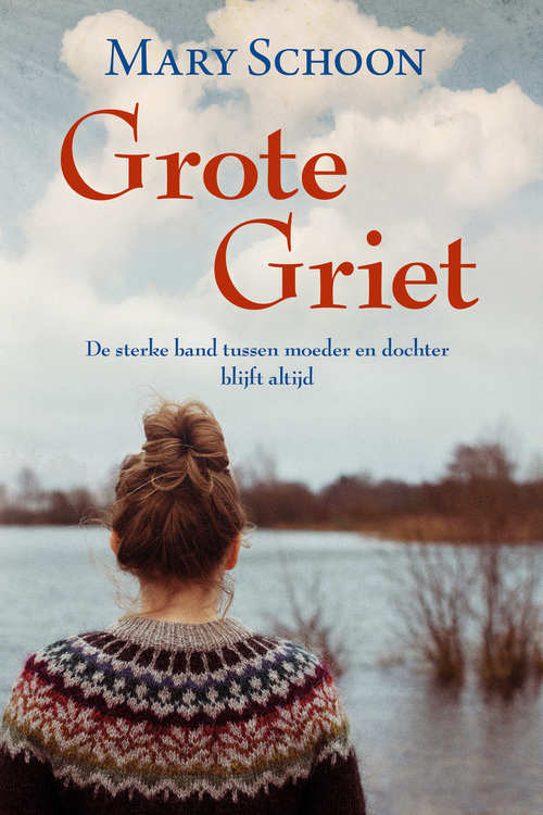 Mary Schoon Grote Griet -   (ISBN: 9789020557404)