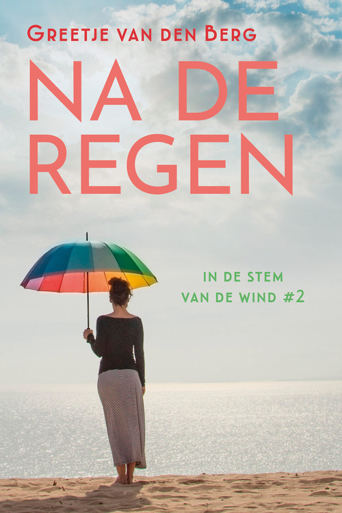 Greetje van den Berg Na de regen -   (ISBN: 9789020557688)