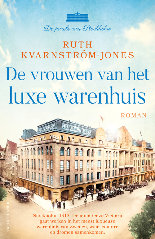 Ruth Kvarnström-Jones De vrouwen van het luxe warenhuis -   (ISBN: 9789021042381)