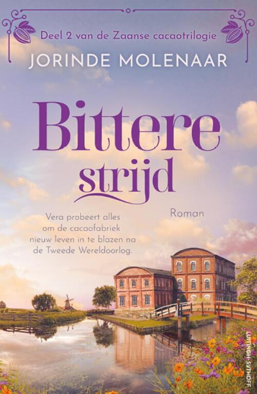 Jorinde Molenaar De Zaanse Cacaotrilogie 2 - Bittere strijd -   (ISBN: 9789021047409)