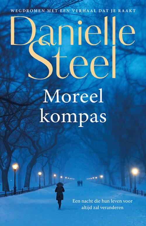 Danielle Steel Moreel kompas -   (ISBN: 9789021060538)