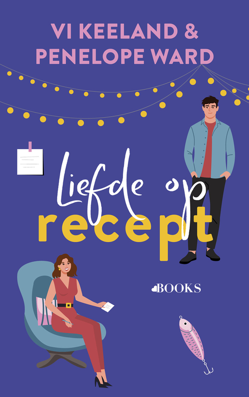 Penelope Ward, VI Keeland Liefde op recept -   (ISBN: 9789021491066)