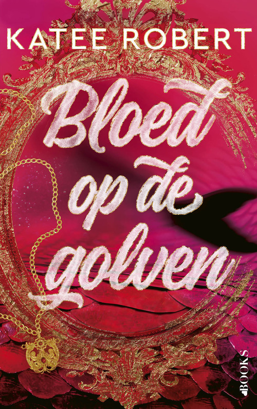 Katee Robert Bloed op de golven -   (ISBN: 9789021498942)